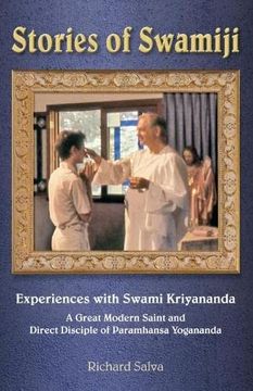 portada Stories of Swamji: Experiences of Swami Kriyananda, a Great Modern Saint and Direct Disciple of Paramhansa Yogananda (en Inglés)