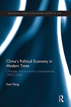 portada China's Political Economy in Modern Times: Changes and Economic Consequences, 1800-2000 (en Inglés)