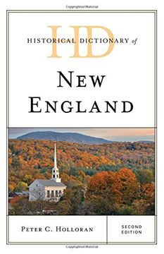 portada HISTORICAL DICT OF NEW ENGLAND (Historical Dictionaries of Cities, States, and Regions)