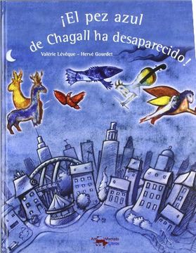 portada El pez Azul de Chagall ha Desaparecido! (in Spanish)