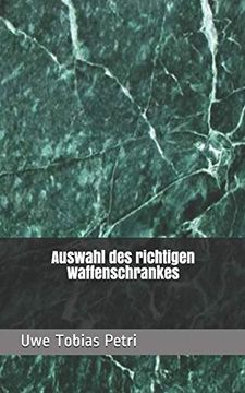 portada Auswahl des Richtigen Waffenschrankes (en Alemán)
