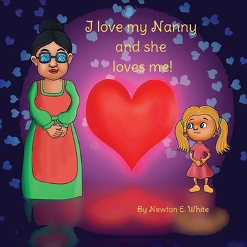 portada I love my Nanny and she loves me (Girl)