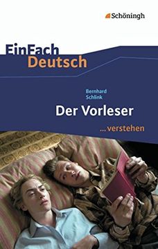 portada Einfach Deutsch. Verstehen. Interpretationshilfen: Einfach Deutsch. Verstehen. Bernhard Schlink: Der Vorleser (in German)