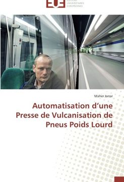 portada Automatisation d'une Presse de Vulcanisation de Pneus Poids Lourd