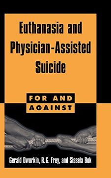 portada Euthanasia and Physician-Assisted Suicide Hardback (For and Against) (in English)