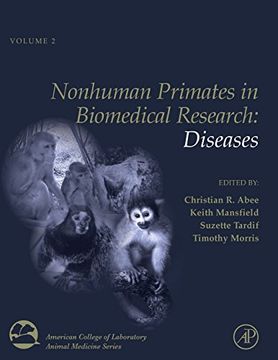 portada Nonhuman Primates in Biomedical Research, Volume 2, Second Edition: Diseases (American College of Laboratory Animal Medicine) (en Inglés)