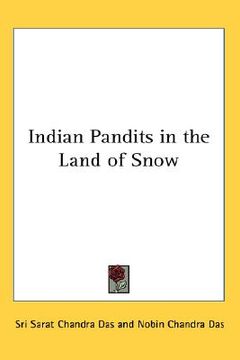 portada indian pandits in the land of snow (en Inglés)