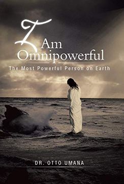 portada I am Omnipowerful: The Most Powerful Person on Earth (en Inglés)