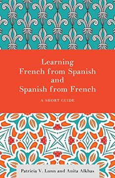 portada Learning French From Spanish and Spanish From French: A Short Guide (en Inglés)
