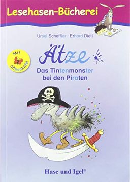 portada Ätze - das Tintenmonster bei den Piraten / Silbenhilfe: Schulausgabe (Lesen Lernen mit der Silbenhilfe) (en Alemán)