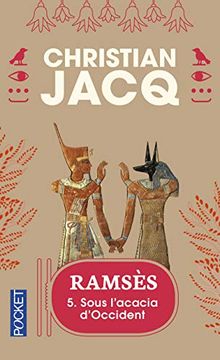 portada Ramses 5: Sous L'acacia D'occident (le Livre de Poche)