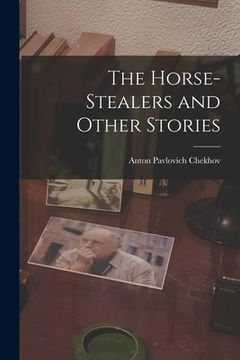 portada The Horse-Stealers and Other Stories