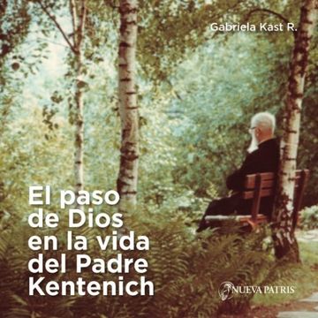 portada El paso de Dios en la vida del Padre Kentenich (in Spanish)