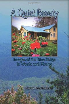 portada A Quiet Beauty: Images of the Blue Ridge in Words and Photos (in English)