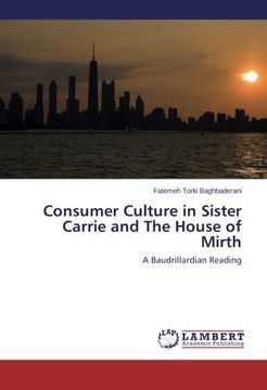 portada Consumer Culture in Sister Carrie and the House of Mirth