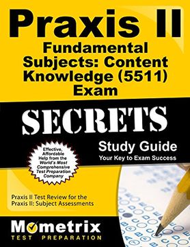 portada praxis ii fundamental subjects: content knowledge (0511) exam secrets