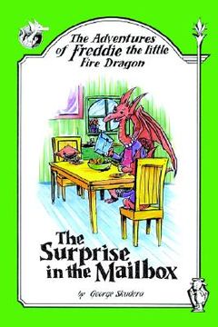 portada the adventures of freddie the little fire dragon: the surprise in the mailbox