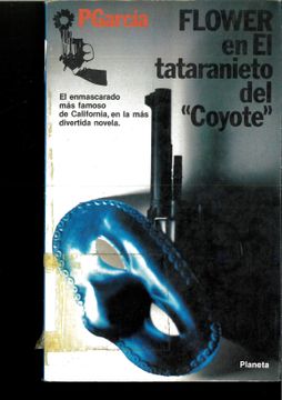 portada Flower en el Tataranieto del "Coyote" (Coleccio? N Fa? Bula) (Spanish Edition)