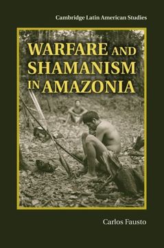 portada Warfare and Shamanism in Amazonia (Cambridge Latin American Studies) (in English)