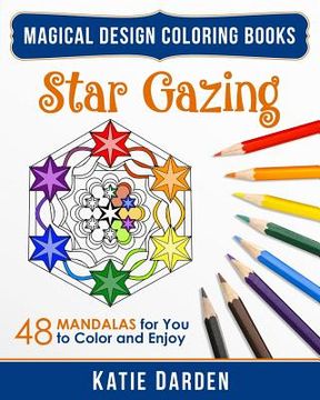 portada Star Gazing: 48 Mandalas for You to Color & Enjoy (in English)