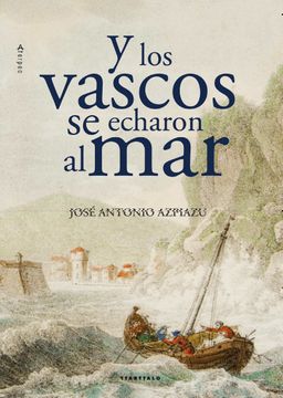 portada Y los Vascos se Echaron al mar (in Spanish)