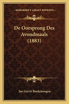 portada De Oorsprong Des Avondmaals (1883)