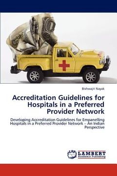 portada accreditation guidelines for hospitals in a preferred provider network (en Inglés)