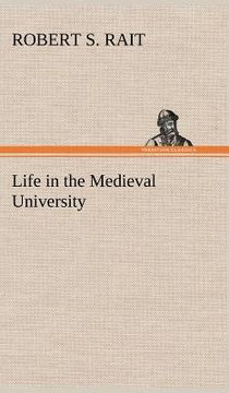 portada life in the medieval university (en Inglés)