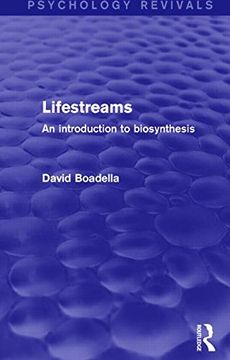 portada Lifestreams: An Introduction to Biosynthesis (Psychology Revivals) (in English)
