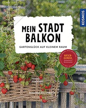 portada Mein Stadtbalkon: Gartenglück auf Kleinem Raum (en Alemán)