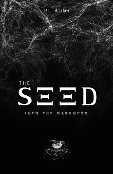 portada The Seed: Into the Darkness (en Inglés)