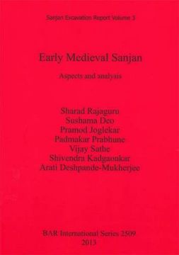 portada Early Medieval Sanjan: Aspects and analysis (BAR International Series)
