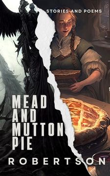 portada Mead and Mutton Pie: Stories and Poems (en Inglés)