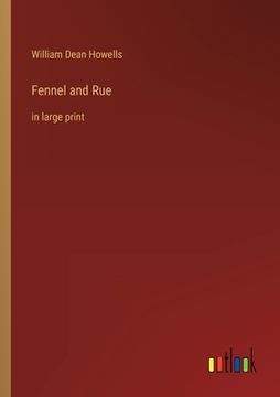 portada Fennel and Rue: in large print (en Inglés)