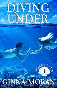 portada Diving Under: Volume 1 (Spark of Life)