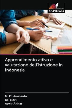 portada Apprendimento attivo e valutazione dell'istruzione in Indonesia (en Italiano)