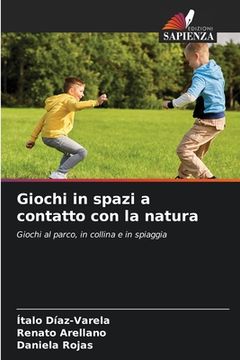 portada Giochi in spazi a contatto con la natura (in Italian)