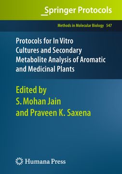 portada Protocols for in Vitro Cultures and Secondary Metabolite Analysis of Aromatic and Medicinal Plants