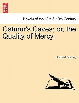 portada catmur's caves; or, the quality of mercy.
