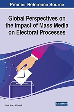 portada Global Perspectives on the Impact of Mass Media on Electoral Processes (en Inglés)