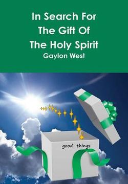 portada In Search for the Gift of the Holy Spirit (en Inglés)