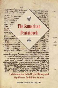 portada the samaritan pentateuch: an introduction to its origin history and significance for biblical studies (in English)