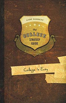 portada The College Strategy Guide: College is Easy 