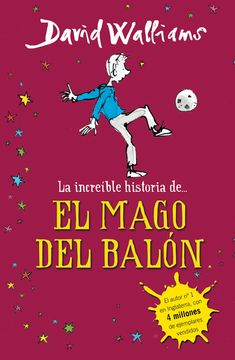 portada La increible historia de...El mago del balón (in Spanish)