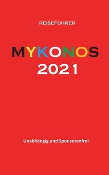 portada Mykonos 2021: Reisefã Â¼Hrer (German Edition) [Soft Cover ] (en Alemán)