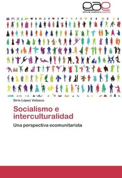 portada Socialismo e Interculturalidad: Una Perspectiva Ecomunitarista (in Spanish)