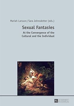 portada Sexual Fantasies: At the Convergence of the Cultural and the Individual
