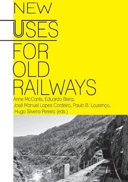 portada New uses for old railways (en Inglés)