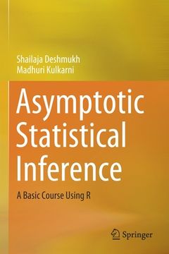portada Asymptotic Statistical Inference: A Basic Course Using R (en Inglés)