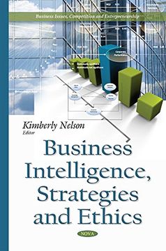 portada Business Intelligence, Strategies and Ethics (Business Issues, Competition and Entrepreneurship) (en Inglés)